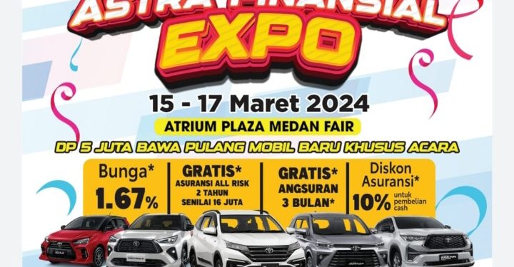 Astra Financial – Auto2000 Wilayah Sumut Gelar Astra Finansial Expo di Plaza Medan Fair